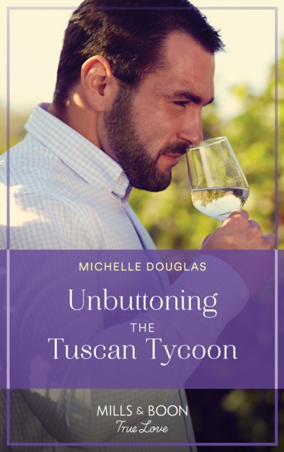 Unbuttoning The Tuscan Tycoon, EPUB eBook