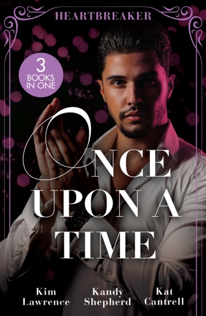 Once Upon A Time: Heartbreaker : The Heartbreaker Prince (Royal & Ruthless) / Crown Prince's Chosen Bride / The Things She Says, EPUB eBook