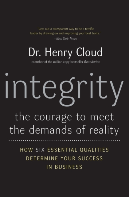 Integrity : The Courage to Meet the Demands of Reality, Paperback / softback Book