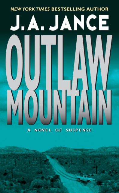 Outlaw Mountain : A Joanna Brady Mystery, EPUB eBook