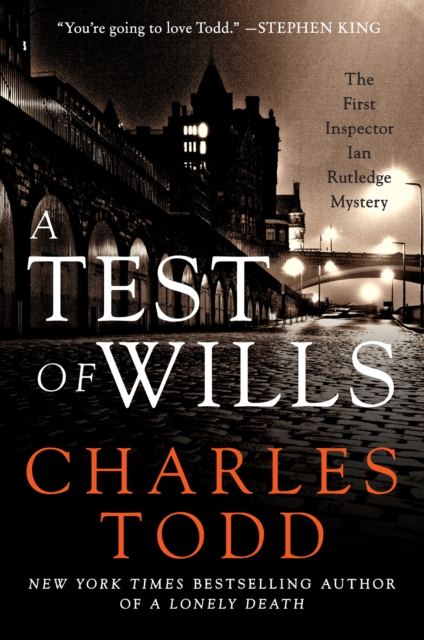 A Test of Wills : The First Inspector Ian Rutledge Mystery, EPUB eBook