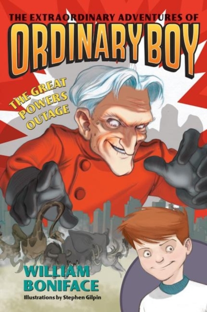 Extraordinary Adventures of Ordinary Boy, Book 3: The Great Powers Outage, EPUB eBook