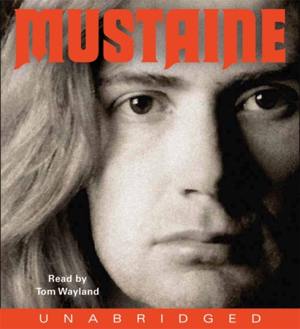 Mustaine : A Heavy Metal Memoir, eAudiobook MP3 eaudioBook