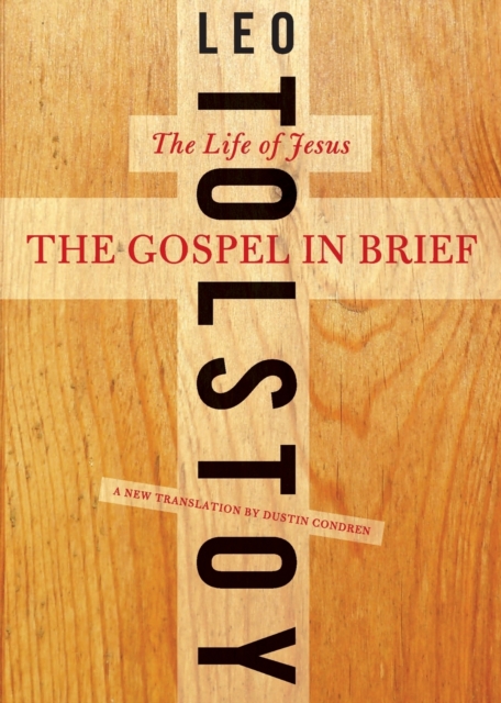 The Gospel in Brief : The Life of Jesus, Paperback / softback Book