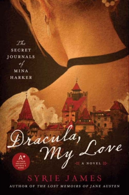 Dracula, My Love : The Secret Journals of Mina Harker, EPUB eBook