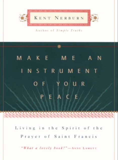 Make Me an Instrument of Your Peace : Living in the Spirit of the Prayer of St. Francis, EPUB eBook