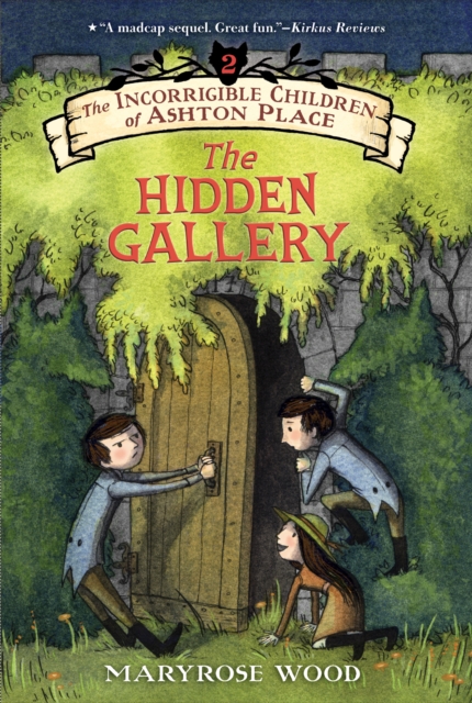 The Incorrigible Children of Ashton Place: Book II : The Hidden Gallery, EPUB eBook