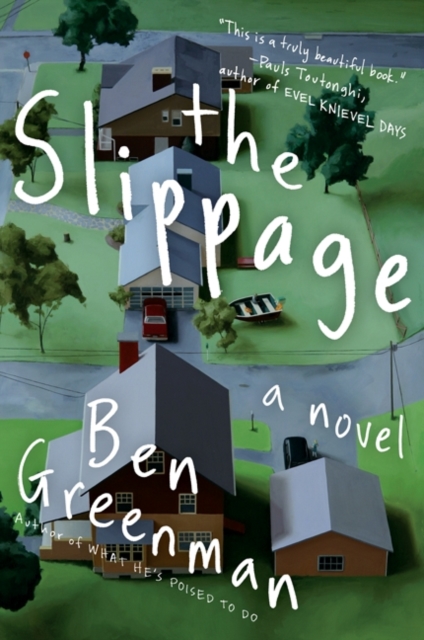The Slippage : A Novel, EPUB eBook