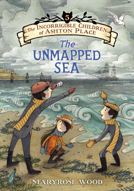 The Incorrigible Children of Ashton Place: Book V : The Unmapped Sea, EPUB eBook