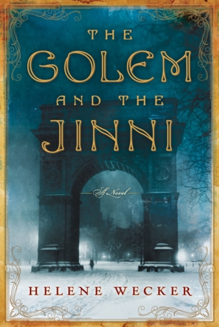 The Golem and the Jinni : A Novel, EPUB eBook