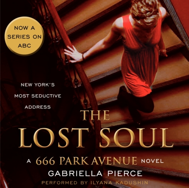 The Lost Soul : A 666 Park Avenue Novel, eAudiobook MP3 eaudioBook