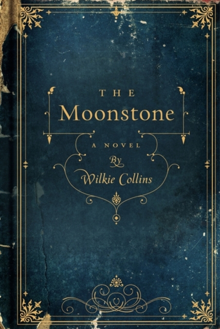 The Moonstone : A Novel, EPUB eBook