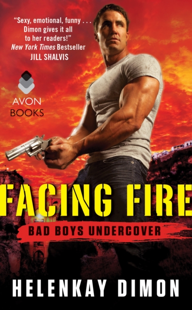Facing Fire : Bad Boys Undercover, EPUB eBook