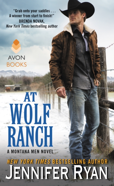 At Wolf Ranch : A Montana Men Novel, EPUB eBook