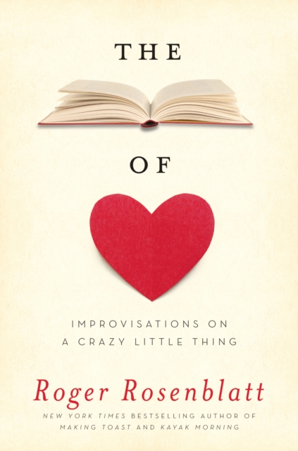 The Book of Love : Improvisations on a Crazy Little Thing, EPUB eBook