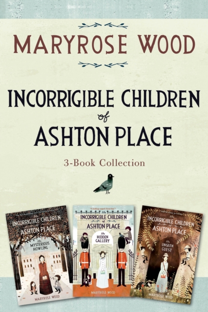 Incorrigible Children of Ashton Place 3-Book Collection : Book I, Book II, Book III, EPUB eBook