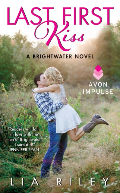 Last First Kiss : A Brightwater Novel, EPUB eBook