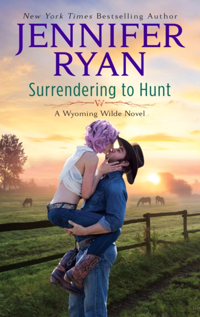 Surrendering to Hunt : A Wyoming Wilde Novel, EPUB eBook