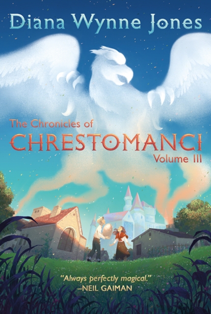 The Chronicles of Chrestomanci, Vol. III : Conrad's Fate and The Pinhoe Egg, EPUB eBook