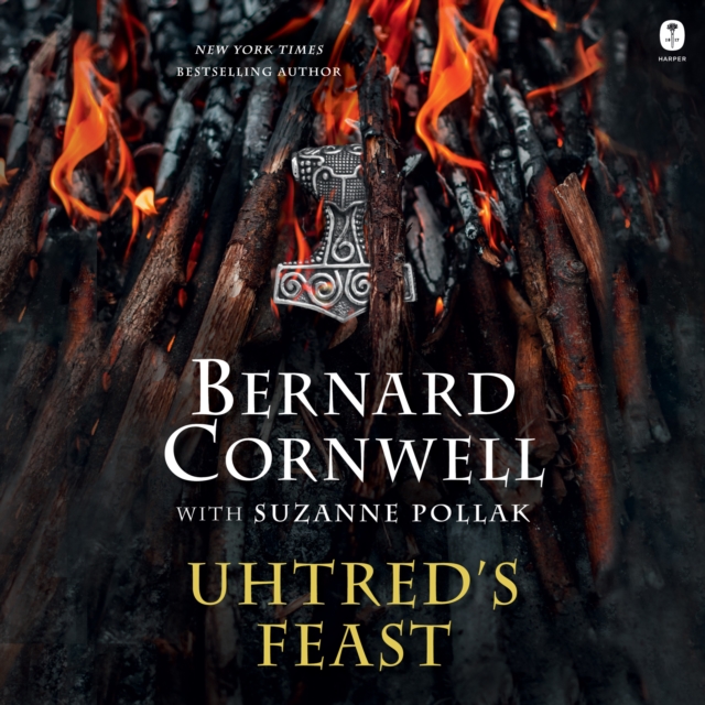 Uhtred's Feast : Inside the World of The Last Kingdom, eAudiobook MP3 eaudioBook
