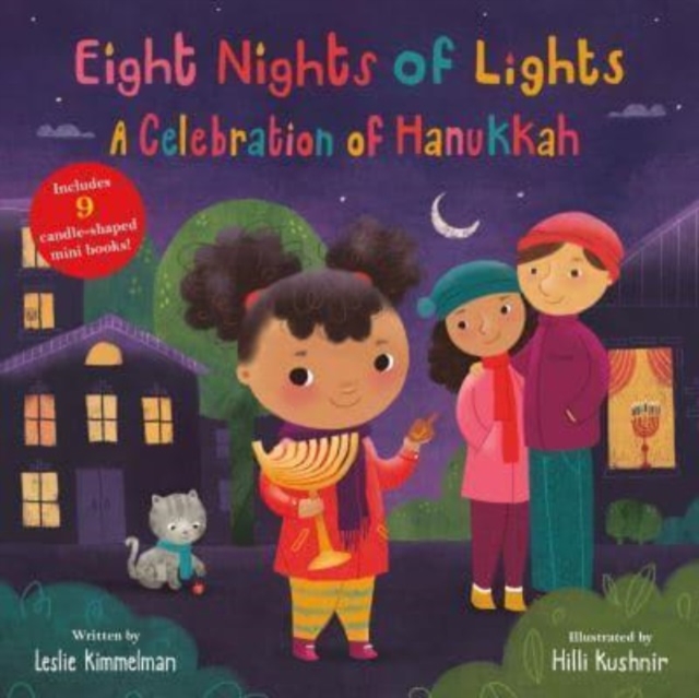 Eight Nights of Lights: A Celebration of Hanukkah, Hardback Book