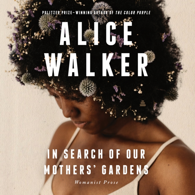 In Search of Our Mothers' Gardens : Womanist Prose, eAudiobook MP3 eaudioBook