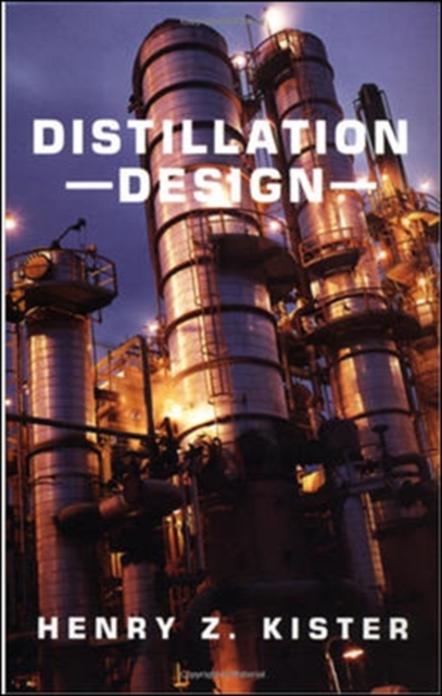 Distillation Design, Hardback Book