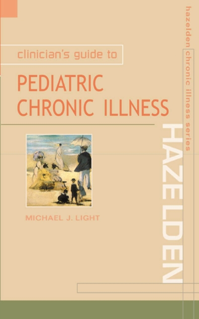 Clinician's Guide to Pediatric Chronic Illness, PDF eBook