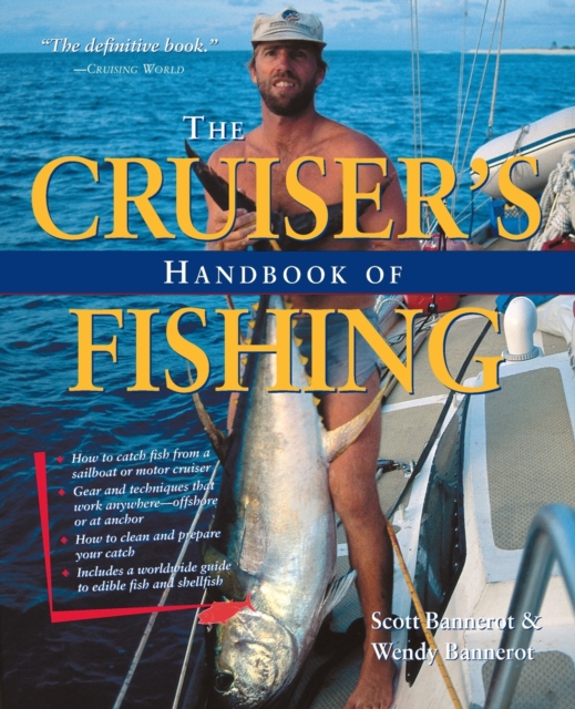 Cruisers Handbook of Fishing 2/E, Paperback / softback Book