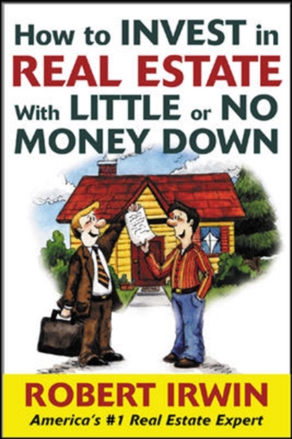 How to Invest in Real Estate With Little or No Money Down, PDF eBook