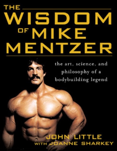 The Wisdom of Mike Mentzer, Paperback / softback Book