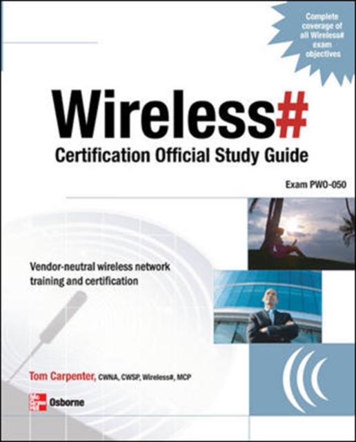 Wireless# Certification Official Study Guide (Exam PW0-050), PDF eBook