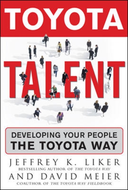 Toyota Talent (PB) : Developing Your People the Toyota Way, EPUB eBook