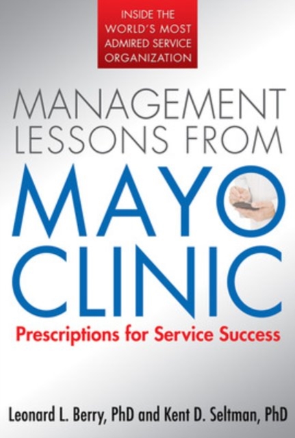 Management Lessons from the Mayo Clinic (PB), EPUB eBook