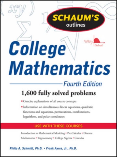 Schaum's Outline of College Mathematics, Fourth Edition, Paperback / softback Book