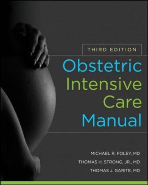 Obstetric Intensive Care Manual, Third Edition, EPUB eBook