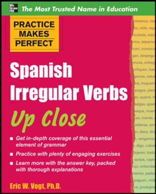 Practice Makes Perfect: Spanish Irregular Verbs Up Close, EPUB eBook