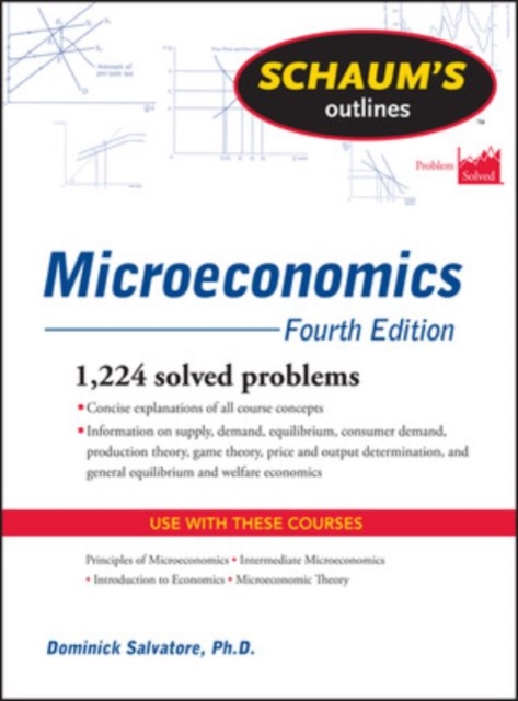 Schaum's Outline of Microeconomics, Fourth Edition, Paperback / softback Book
