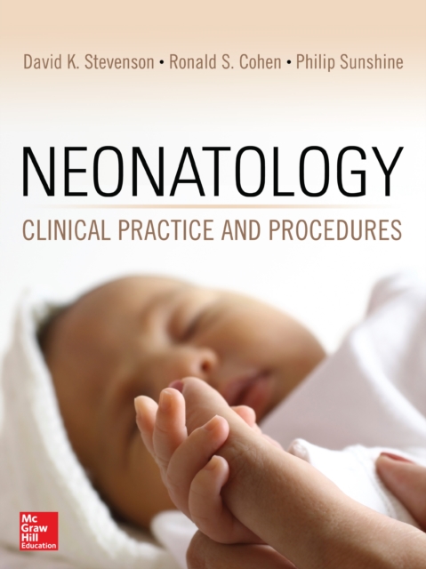 Neonatology: Clinical Practice and Procedures, EPUB eBook
