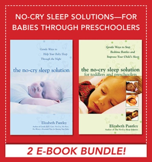 No-Cry Sleep Solutions for Babies through Preschoolers (EBOOK BUNDLE), EPUB eBook