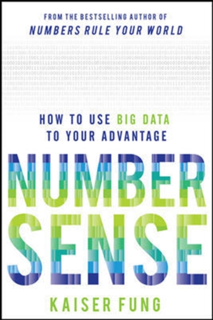 Numbersense: How to Use Big Data to Your Advantage, EPUB eBook
