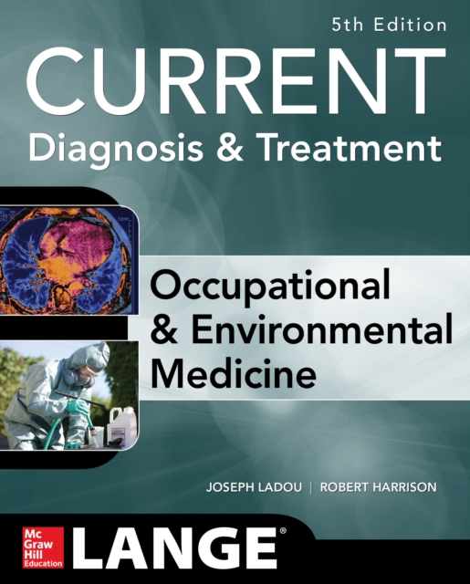 CURRENT Occupational and Environmental Medicine 5/E, EPUB eBook