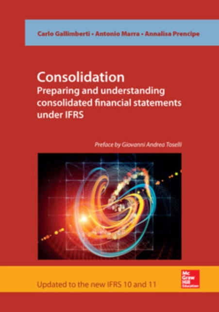 Consolidation. Preparing and Understanding Consolidated Financial Statements under IFRS, Paperback / softback Book