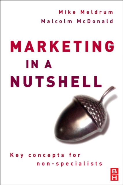 Marketing in a Nutshell : Key Concepts for Non-specialists, PDF eBook