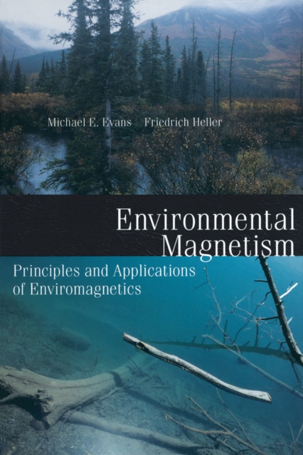 Environmental Magnetism : Principles and Applications of Enviromagnetics, PDF eBook