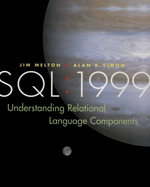 SQL: 1999 : Understanding Relational Language Components, PDF eBook