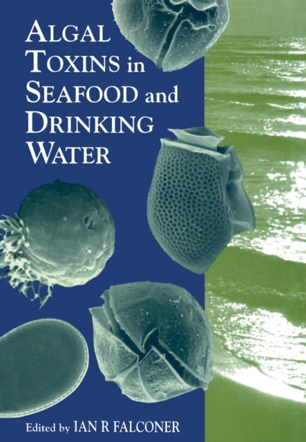 Algal Toxins in Seafood and Drinking Water, PDF eBook
