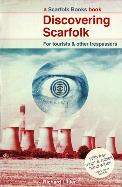 Discovering Scarfolk : a wonderfully witty and subversively dark parody of life growing up in Britain in the 1970s and 1980s, Hardback Book