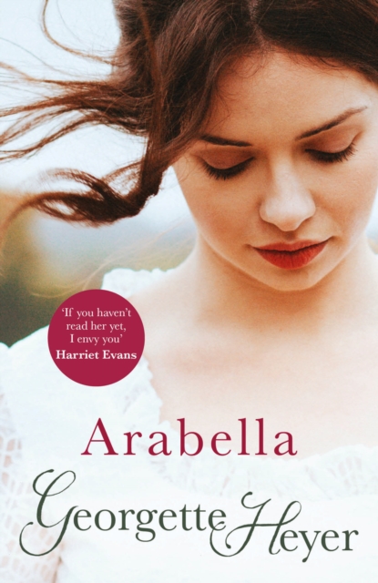 Arabella : Gossip, scandal and an unforgettable Regency romance, Paperback / softback Book