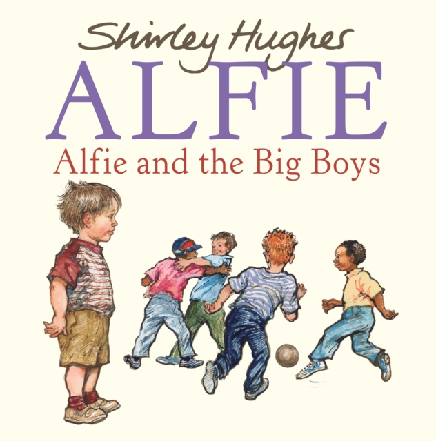 Alfie and the Big Boys, Paperback / softback Book